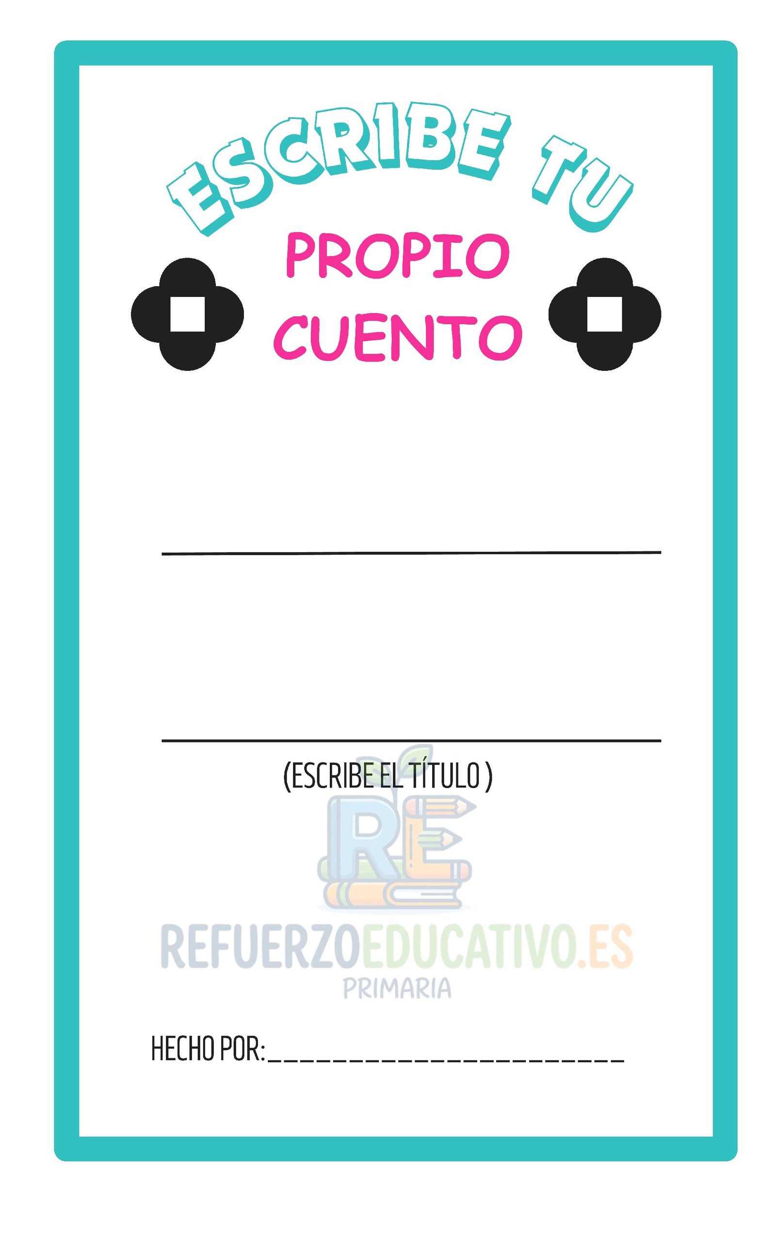 Ficha imprimible: Inventa tu propio cuento (4º de Primaria) en PDF