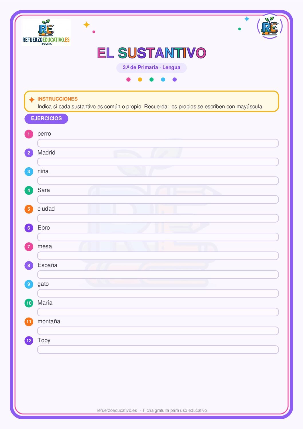 El sustantivo común y propio para 3º de Primaria (PDF) Ficha imprimible: El sustantivo común y propio para 3º de Primaria