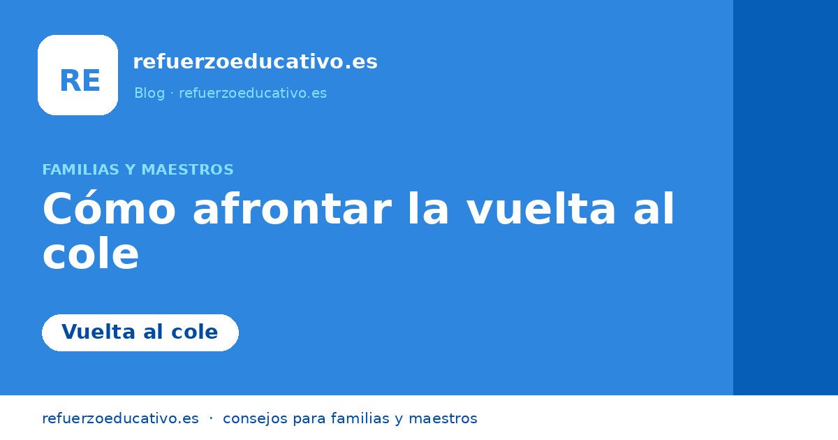 cómo afrontar la vuelta al cole