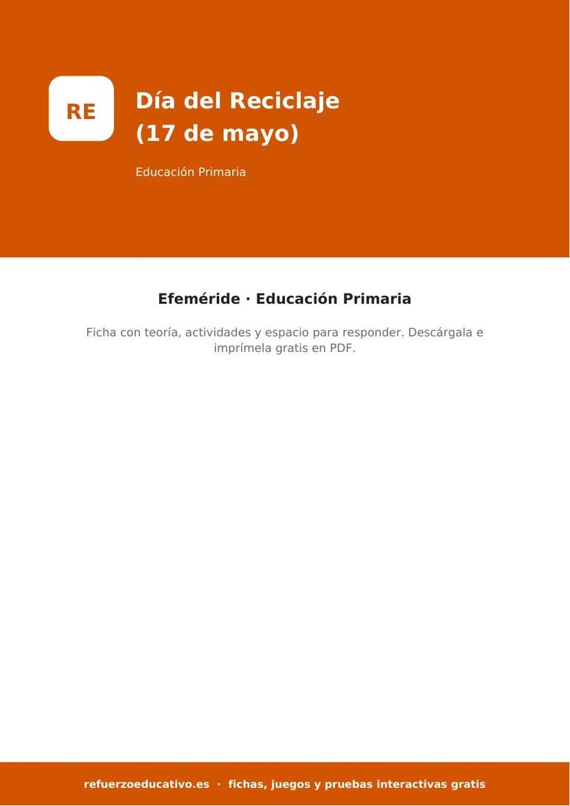 Día del Reciclaje (17 de mayo) — Ficha para Primaria (PDF) efemerides dia del reciclaje 17 mayo portada
