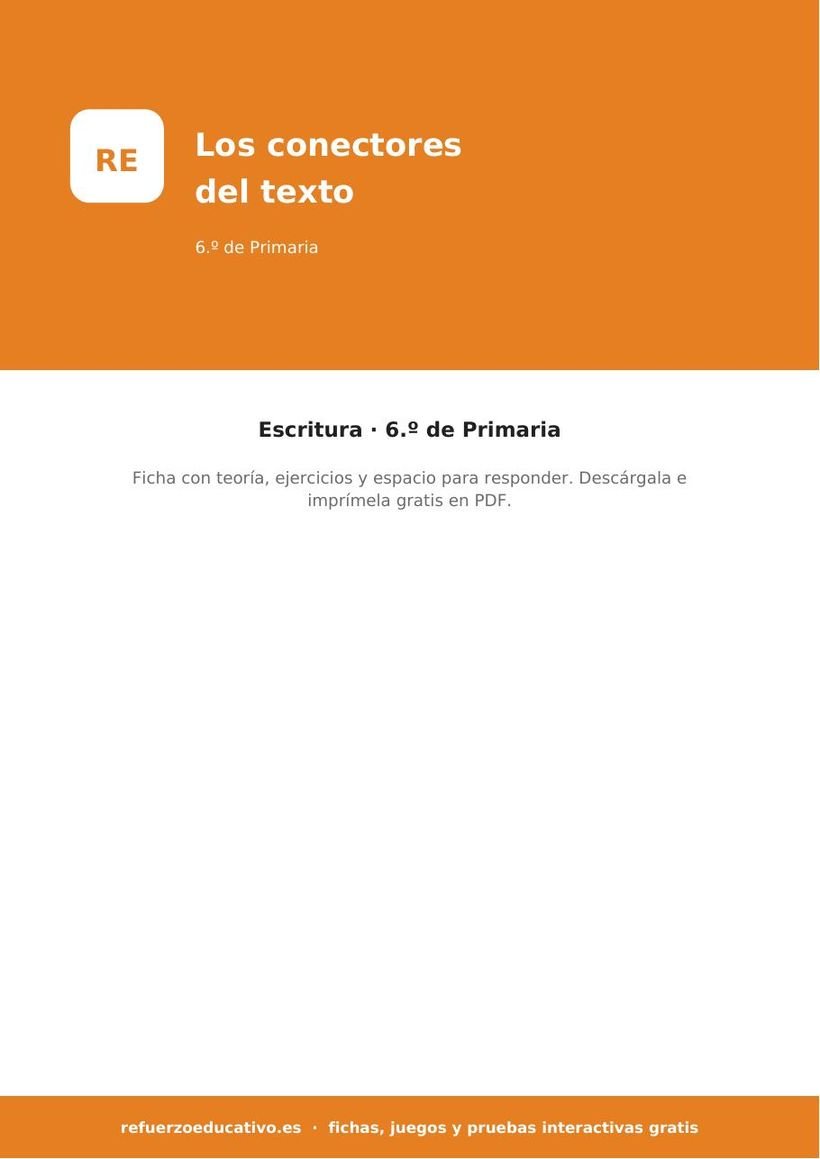 Los conectores del texto: ficha de Lengua para 6.º de Primaria (PDF) lengua los conectores del texto 6o portada