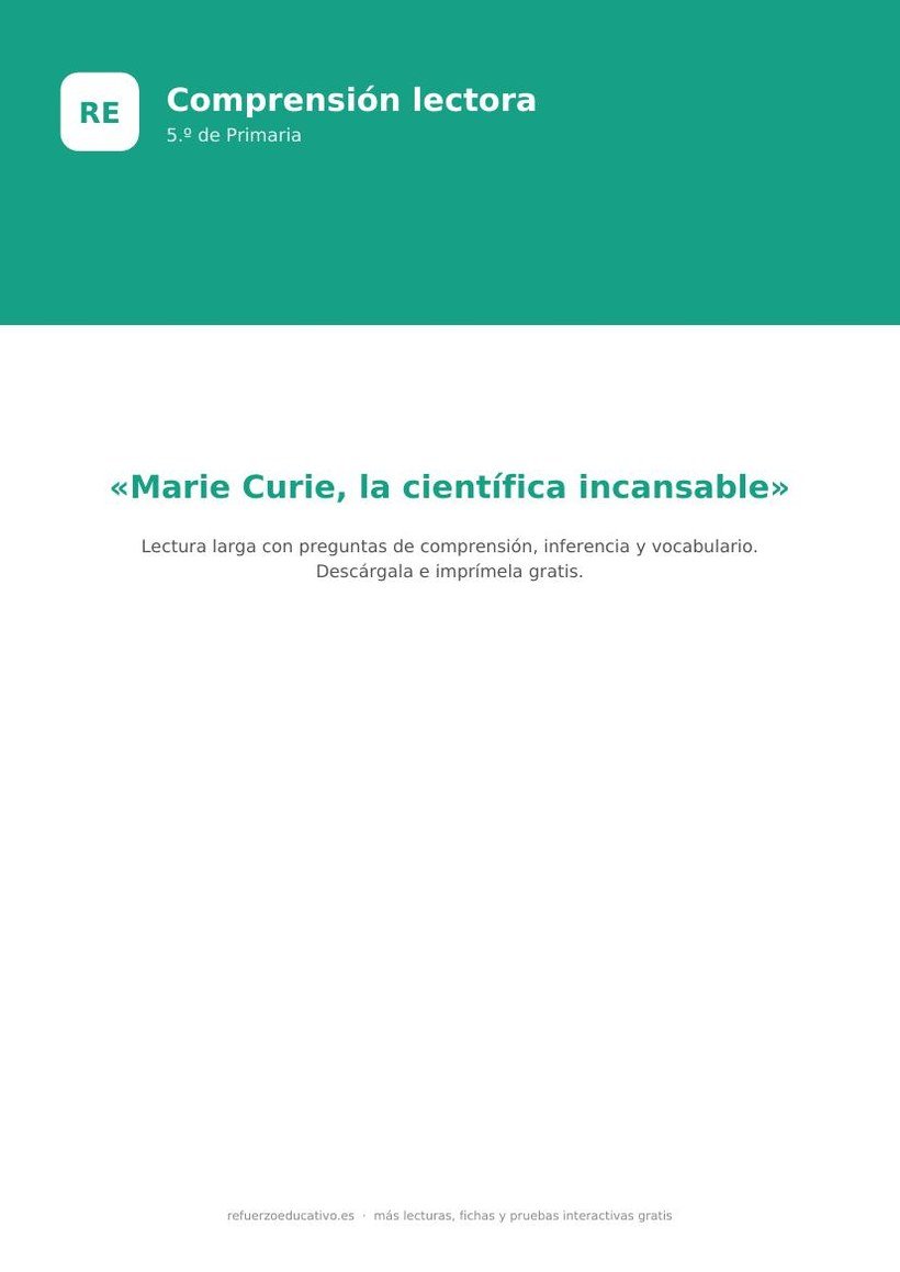 «Marie Curie, la científica incansable»: lectura de comprensión para 5.º de Primaria (PDF) marie curie lectura 5o portada