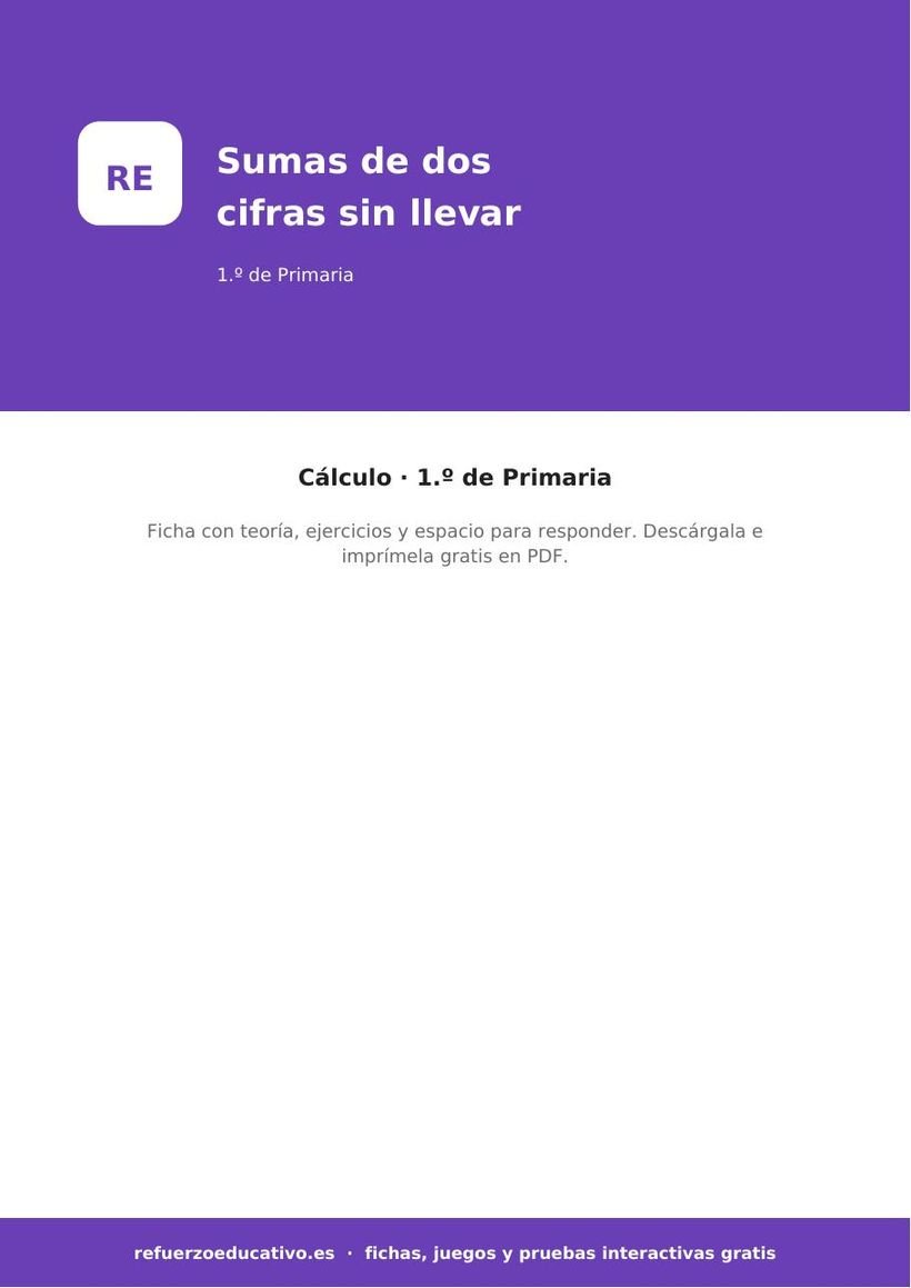 La suma de dos cifras sin llevar: ficha de Matemáticas para 1.º de Primaria (PDF) matematicas la suma de dos cifras sin llevar 1o portada