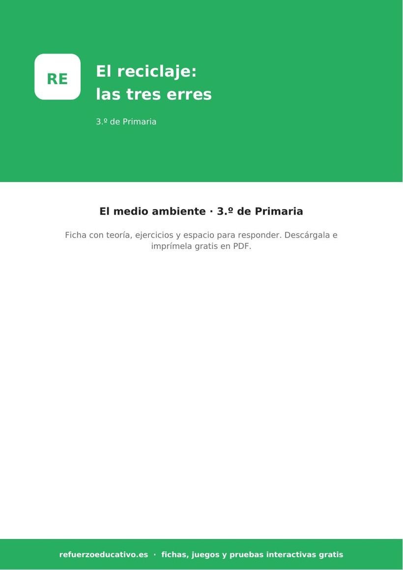 El reciclaje y las tres erres — Ficha 3.º Primaria (PDF) naturales el reciclaje tres erres 3o portada