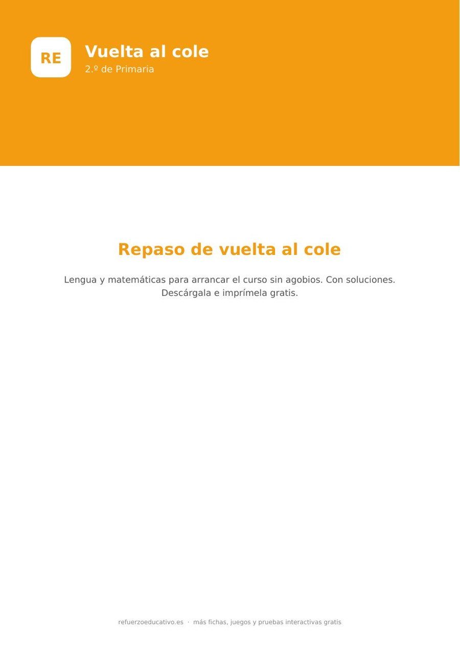 Repaso de vuelta al cole para 2.º de Primaria: lengua y matemáticas (PDF) Ficha de repaso de vuelta al cole de 2.º de Primaria para imprimir
