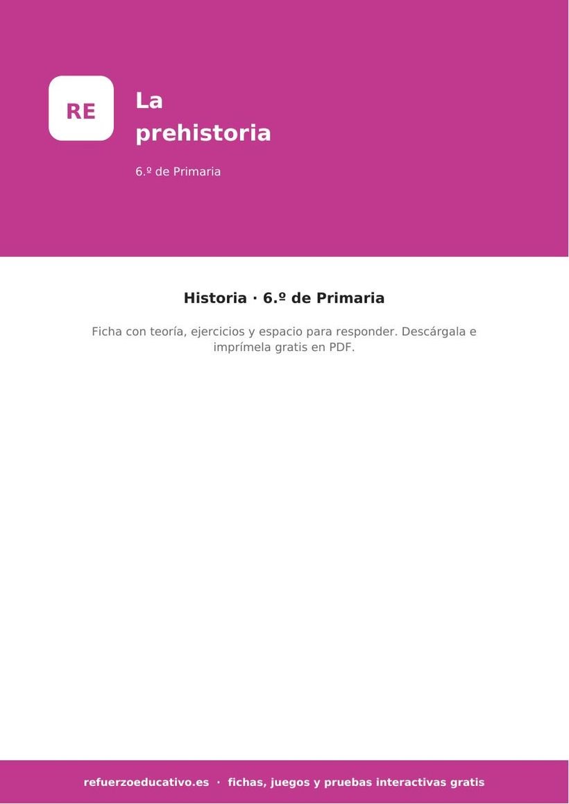 La prehistoria: ficha de Ciencias Sociales para 6.º de Primaria (PDF) sociales la prehistoria 6o portada